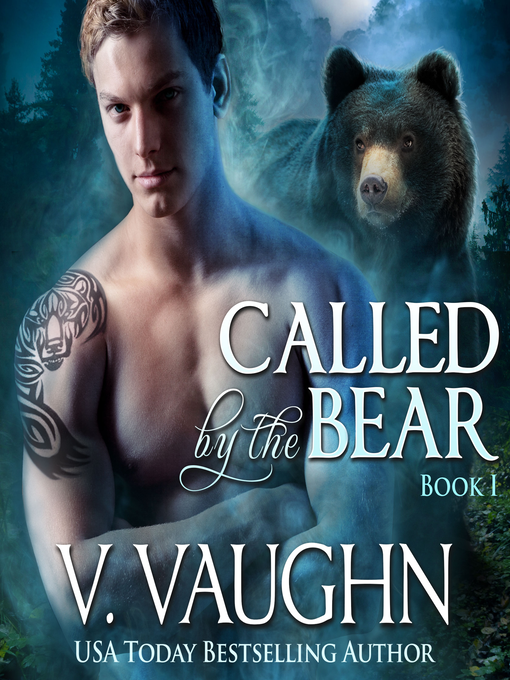 Title details for Called by the Bear--Book 1 by V. Vaughn - Wait list
